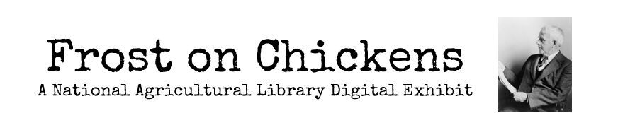 Frost on Chickens: A National Agricultural Library Digital Exhibit