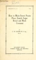 How to Make Sweet Potato Flour, Starch, Sugar, Bread and Mock Cocoanut cover.jpg