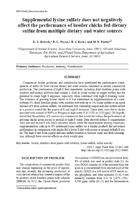 Supplemental lysine sulfate does not negatively affect performance of broiler chicks fed dietary sulfur from multiple dietary and water sources.jpg