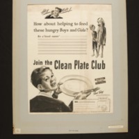 Hey Kids! How about helping to feed these hungry Boys and Girls? Be a food-saver&quot; Join the Clean Plate Club.&quot;