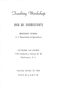 Thumbnail for the first (or only) page of Program for the &quot;How We Communicate&quot; teaching workshop held by the USDA Graduate School.